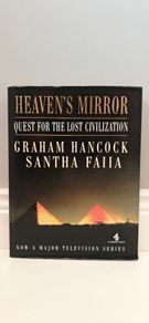 Heaven's Mirror: Quest for the Lost Civilization