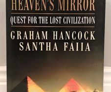 Heaven's Mirror: Quest for the Lost Civilization