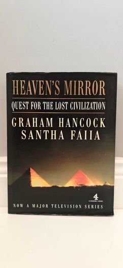 Heaven's Mirror: Quest for the Lost Civilization