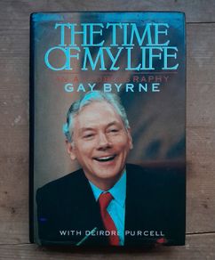 Gay Byrne Signed Autobiography The Time Of My Life