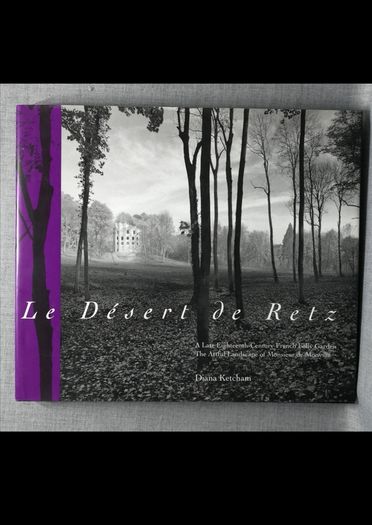 SALE! Le Desert De Retz  by Diana Ketcham, Published by The MIT Press in 1994