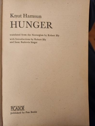 Hunger  By Knut Hamsun.  Published By Picador. Paperback In Good Condition.