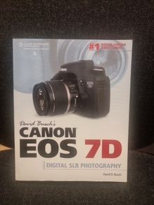 David Buschs Canon EOS 7D Guide to Digital SLR Photography (David Buschs. (Paperback)
