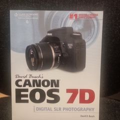 David Buschs Canon EOS 7D Guide to Digital SLR Photography (David Buschs. (Paperback)