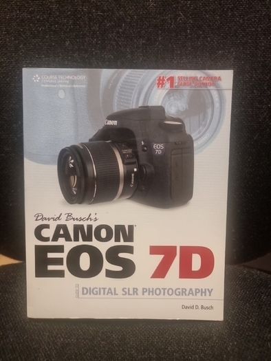 David Buschs Canon EOS 7D Guide to Digital SLR Photography (David Buschs. (Paperback)