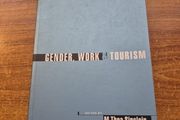 Gender, Work &amp; Tourism. M Thea. Sinclair