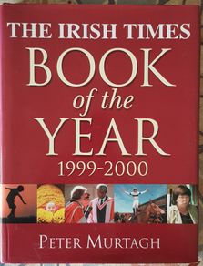 The Irish Times Book Of The Year 1999-2000 by Peter Murtagh