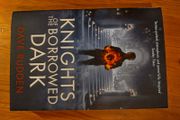 The Knights of the Borrowed Dark