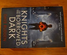 The Knights of the Borrowed Dark