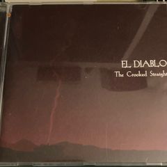 EL DIABLO - The Crooked Straight