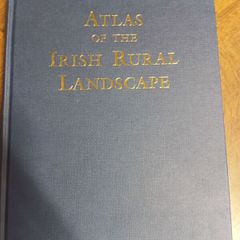 Atlas of the Irish Rural Landscape