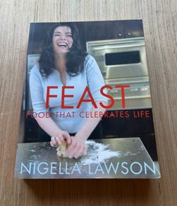 Feast - Food that Celebrates Life by Nigella Lawson