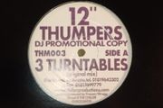 12" Thumpers - 3 Turntables - Oldschool Hard House - Dublin Classic!
