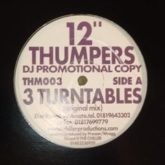 12" Thumpers - 3 Turntables - Oldschool Hard House - Dublin Classic!