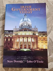 Irish Government Today. By Sean Dooney & John O' Toole. Paperback In Good Condition