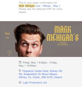 Mark Mehigan Comedy Show tonight Killiney tickets x 2