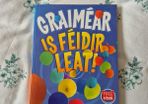 Graimear is Feidir Leat!