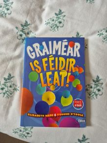 Graimear is Feidir Leat!