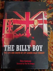 The Billy Boy/ The Life & Death of LVF Leader Billy Wright/Chris Anderson/2002