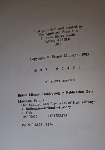 One Hundred & Fifty Years of Irish Railways / Fergus Mulligan / 1st. Ed., 1983