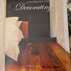 The Essential  Guide To Decorating  By Vinny Lee. Ideal Book For All House Renovations.320 Pages.
