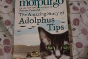 Michael Morpurgo the amazing story of Adolphus Tips