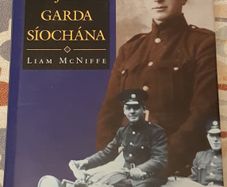 A History Of The Garda Siochana by Liam McNiffe