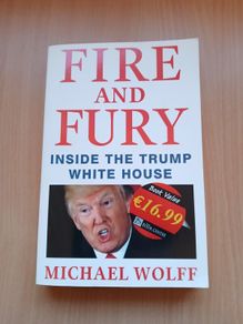 Fire and Fury: Inside the Trump White House Michael Wolff American Politics