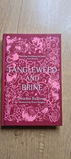 Tangleweed and Brine
