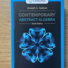 Contemporary Abstract Algebra by Joseph A. Gallian, Ninth Edition