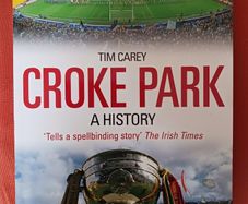 Croke Park/ A History/ Tim Carey/2007
