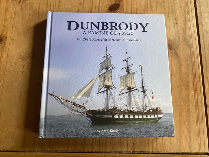 Dunbrody A Famine Odyssey by Sean Reidy book