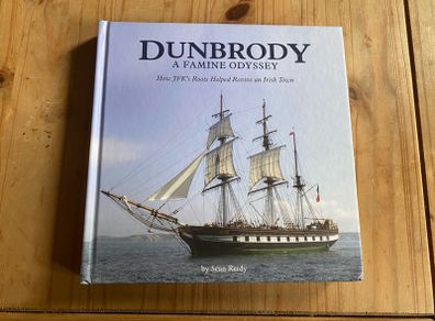Dunbrody A Famine Odyssey by Sean Reidy book