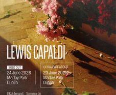 Selling 2x Lewis Capaldi Tickets (24.6 | Marlay Park)