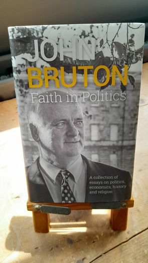 John Bruton - Faith In Politics - Signed Copy