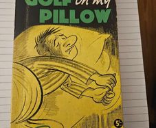 Golf On My Pillow. By George Houghton.  1960 Paperback In Good Condition.  See Photos For Same.