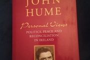 John Hume Personal Views Politics, Peace &amp; Reconciliation