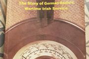 Hitler's Irish Voices: The Story Of German Radio's Wartime Irish Service by David O'Donoghue