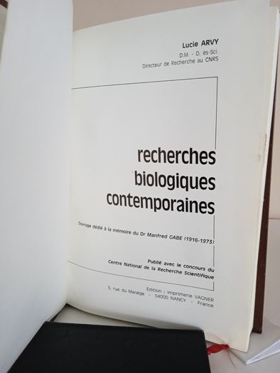 Recherches, Biologiques, Contemporaines: Ouvrage dedie a la memoire du Dr Manfred Gabe (1916-1973) (RB455)