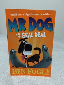 Mr Dog And The Seal Deal By Ben Fogle