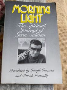 Morning Light/ The Spiritual Journal of Jean Sulivan
