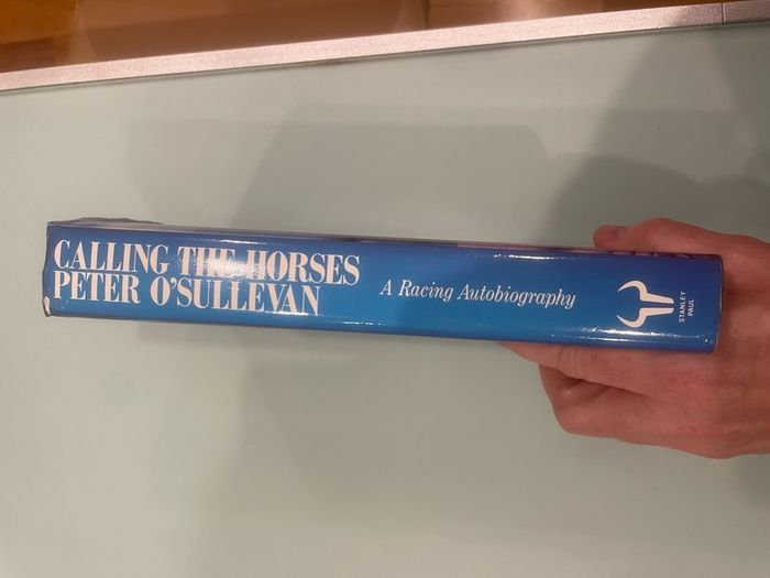 Calling The Horses - Peter O'Sullevan autobiography