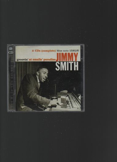 Jimmy Smith. Groovin' at smalls' paradise