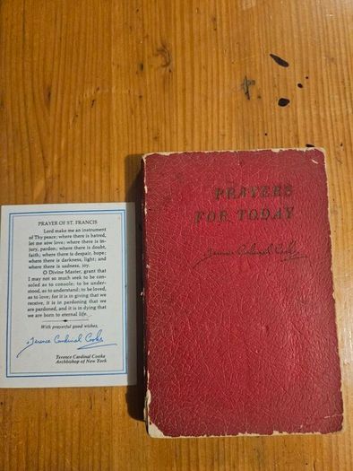 RARE. PRAYERS FOR Today Compiled By Bishop Terence Cooke Cardinal Of Newyork 1968 to 1983.  Complete With facsimile Signature On Cover And Hand Written Signature On Inside. Paperback In Good Condition.