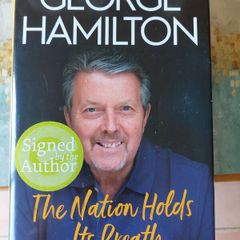 George Hamilton, The Nation Holds Its Breath Signed Hardback, Merrion Press 2021