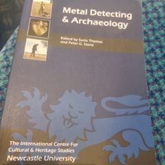 Metal Detecting and Archaeology (Soft cover)