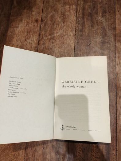 The Whole Woman by Dr. Germaine Greer (Hardcover, 1999)