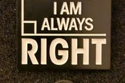 Yes, I'm always right. Pin back badge.