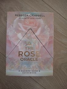 The Rose Oracle cards by Rebecca Campbell