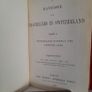 A Handbook for Switzerland (2 Volume Set) Part 1: Switzerland without the Pennine Alps; Part II, The Alps of Savoy and Piedmont, The Italian Lakes and part of the Dauphine by John Murray (HQ453) Image 2